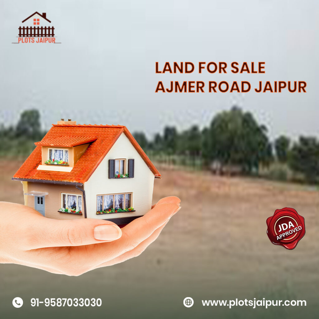 Land for Sale in Ajmer Road Jaipur