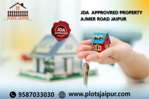 JDA Approved Property in Ajmer Road Jaipur