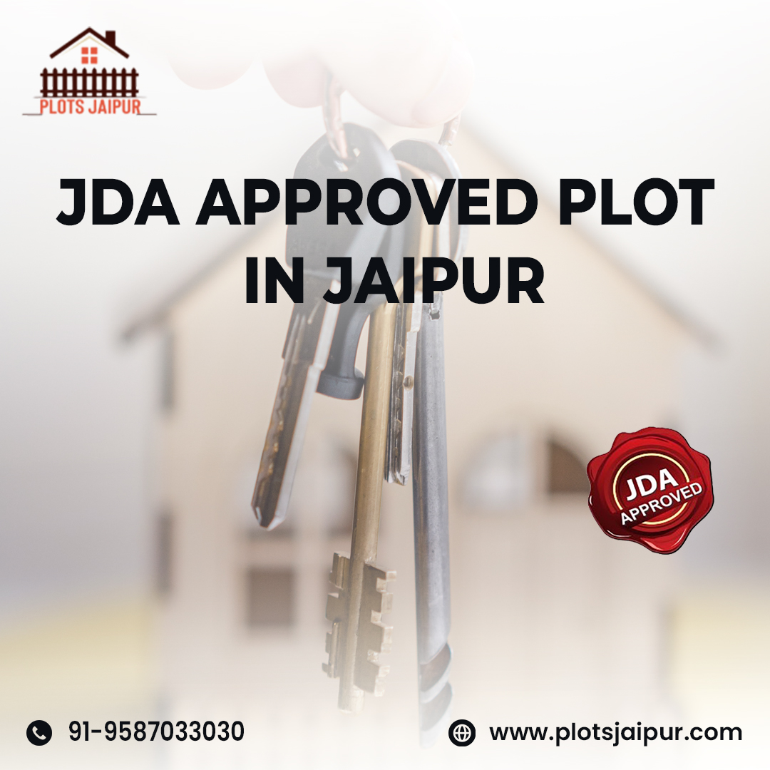 Get JDA approved plots in Jaipur at affordable price